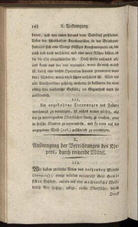 X. Anstrengung der Verrichtungen des Körpers, durch reitzende Mittel.
