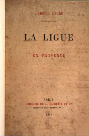 La Ligue en Provence