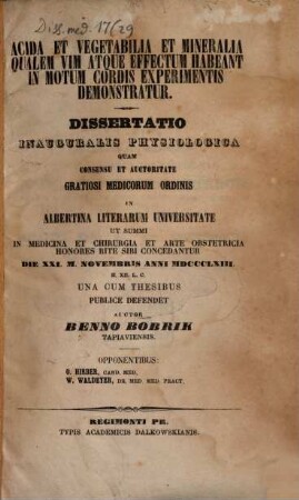 Acida et vegetabilia et mineralia qualem vim atque effectum habeant in motum cordis experimentis demonstratur : Diss. inaug.