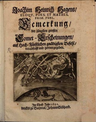 Joachim Heinrich Hagens, Eloqv. Poes. Et Mathes. Prof. Publ. Bemerkung, der jüngsten grossen Comet-Erscheinungen