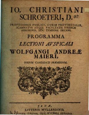 Io. Christiani Schroeteri ... Programma lectioni auspicali W. A. Majeri praemissum : [insunt aliqua de differentia actionum legis et actuum legitimorum]