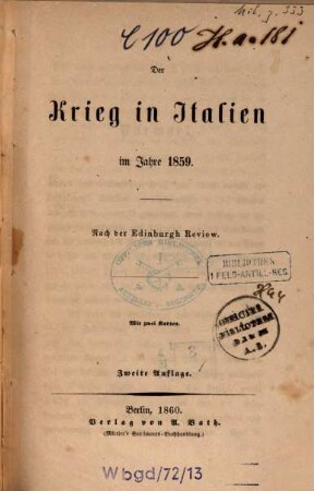 Der Krieg in Italien im Jahre 1859 : nach der Edinburgh Review : mit zwei Karten