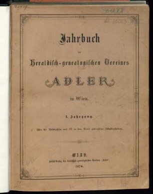 1: Jahrbuch des Heraldisch-Genealogischen Vereines Adler