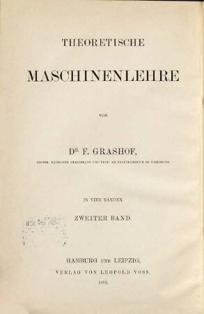 Theoretische Maschinenlehre, 2. Theorie der Getriebe und der mechanischen Meßinstrumente