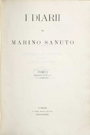 R. Deputazione Veneta di Storia Patria: I Diarii di Marino Sanuto. 1