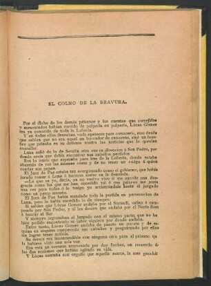 El colmo de la bravura.