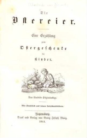 Die Ostereier : Eine Erzählung zum Ostergeschenke für Kinder