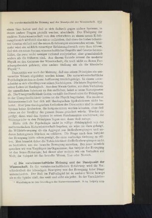 c) Die vorwissenschaftliche Meinung und der Standpunkt der Wissenschaft.