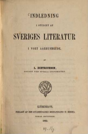 Indledning i studiet af Sveriges Literatur' i vort aarhundrede