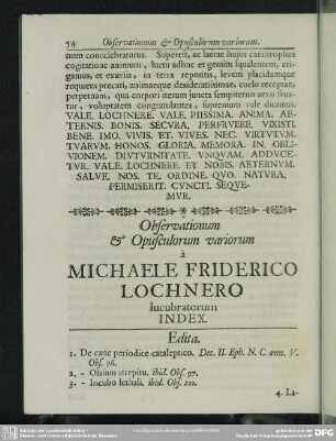 Observationum & Opusculorum variorum a Michaele Friderico Lochnero lucubratorum Index