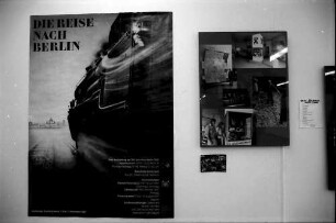 Freiburg: Schwarzes Kloster; Ausstellung "Die Reise nach Berlin"; Plakat und Tafel