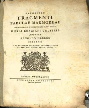 Expositio Fragmenti Tabulae marmoreae Musei Borgiani Velitris