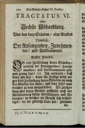 Tractatus VI. oder Sechste Abhandlung. Von den drey Ständen/ oder Graden Nemlich: Der Anfangenden, Zunehmenden/ und Vollkommenen.