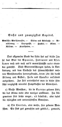 Gemischte Menschenrassen. - Sitten und Gebräuche. - Bevölkerung. - Erzeugnisse. - Handel. - Klima. - Stürme. - Krankheiten. -
