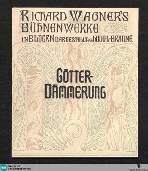 Götterdämmerung : dritter Tag des Bühnenfestspiels: der Ring des Niebelungen von Richard Wagner