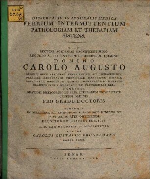 Diss. inaug. med. febrium intermittentium pathologiam et therapiam sistens