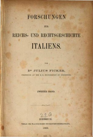 Forschungen zur Reichs- und Rechtsgeschichte Italiens. 2