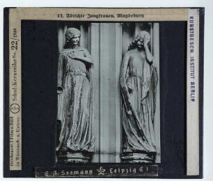 Magdeburg, Dom, Jungfrauenportal in der Paradiesvorhalle : Zwei der törichten Jungfrauen