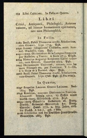 112-142, Libri Critici, Antiquarii, Philologici, Autores veteres, ad litteras humaniores spectantes, nec non Philosophici.