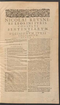 Nicolai Reusneri Leorini Iuris Consulti Sententiarum Sive Decisionum Iuris Singularium Liber I.