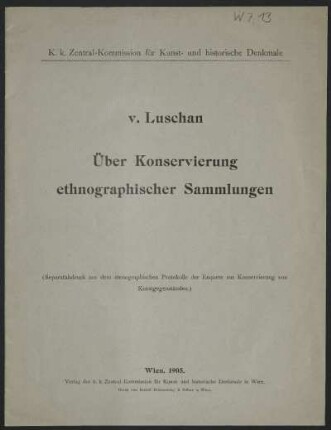 Über Konservierung ethnographischer Sammlungen