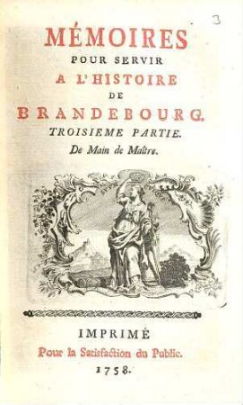 Mémoires pour servir à l'histoire de Brandebourg, 3