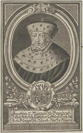 Bildnis des Ioachimus II., Markgraf von Brandenburg