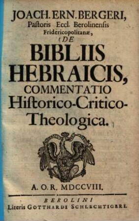 De bibliis Hebraicis, commentatio historico-critico-theologica