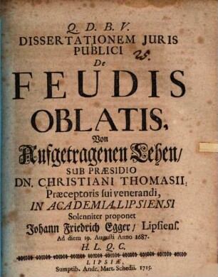 Dissertationem Juris Publici De Feudis Oblatis, Von Aufgetragenen Lehen
