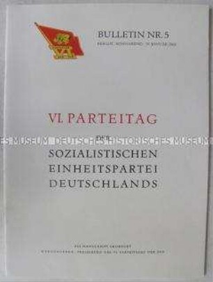 Dokumentation zum VI. Parteitag der SED (fünfter Tag)