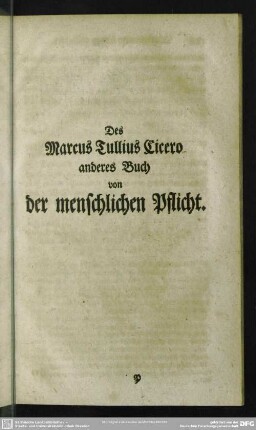 Des Marcus Tullius Cicero anderes Buch von der menschlichen Pflicht