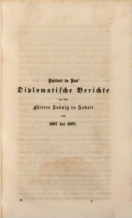 Urkundliche Beiträge zur Geschichte und Politik des siebzehnten Jahrhunderts, 2. 1607-1608