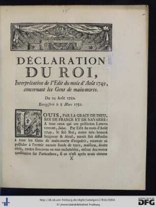 Déclaration Du Roi, Interprétative de l'Édit du mois d'Août 1749, concernant les Gens de main-morte.