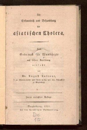 Die Erkenntniß und Behandlung der asiatischen Cholera : zum Gebrauch für Wundärzte