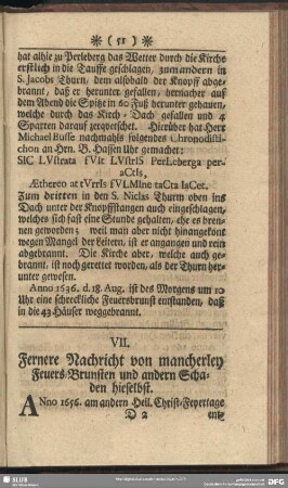 VII. Fernere Nachricht von mancherley Feuers-Brunsten und andern Schaden hieselbst