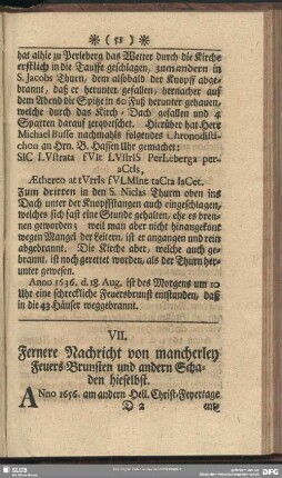 VII. Fernere Nachricht von mancherley Feuers-Brunsten und andern Schaden hieselbst