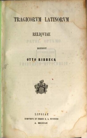 Scenicae Romanorum poesis fragmenta, 1. Tragicorum latinorum reliquiae