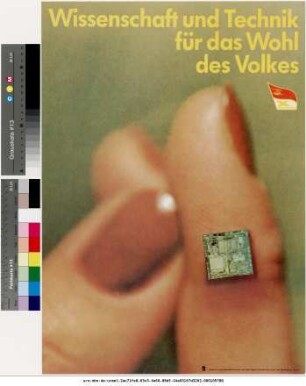 Originaltitel: Wissenschaft und Technik für das Wohl des Volkes X. Parteitag