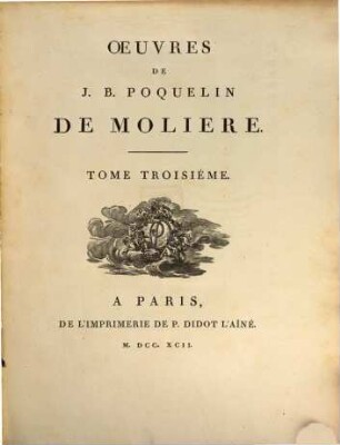 Oeuvres De J. B. Poquelin De Moliere. 3