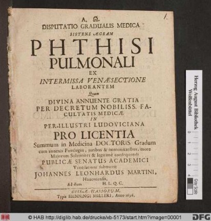 Disputatio Gradualis Medica Sistens Aegram Phthisi Pulmonali Ex Intermissa Venaesectione Laborantem