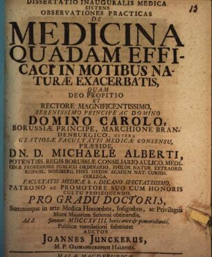 Diss. inaug. med. sistens observationes practicas de medicina quadam efficaci in motibus naturae exacerbatis