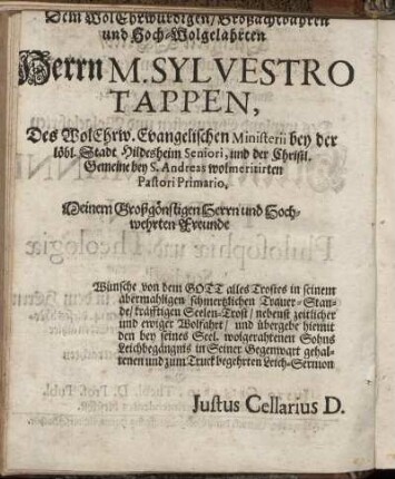 Dem Wol Ehrwürdigen/ Großachtbaren und Hoch-Wolgelahrten Herrn M. Sylvestro Tappen [...]