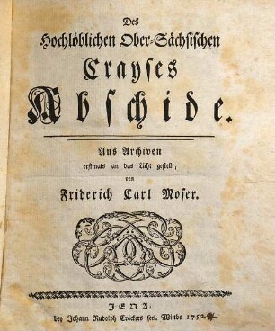 Des Hochlöblichen Ober-Sächsischen Crayses Abschide