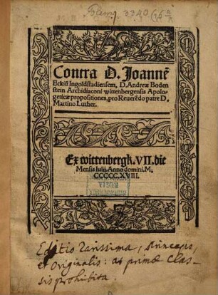 Contra D. Joannem Eckium ... Apologeticae propositiones pro ... Martino Luther