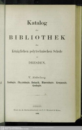 V. Abtheilung. Zoologie. Physiologie. Botanik. Mineralogie. Geognosie. Geologie