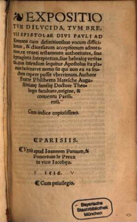 Expositio tum dilucida tum brevis epistolae D. Pauli ad Romanos