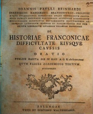 De historiae Franconicae difficultate eiusque caussis oratio