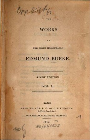 The works of the Right Honourable Edmund Burke. 1. (1815). - XXVIII, 322 S.