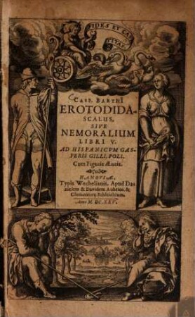 Eroto didascalus : sive Nemoralium Libri V. ; Ad Hispanicum Gasperis Gilli Poli ; Cum Figuris Aeneis