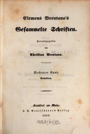 Gesammelte Schriften, 7. Comödien